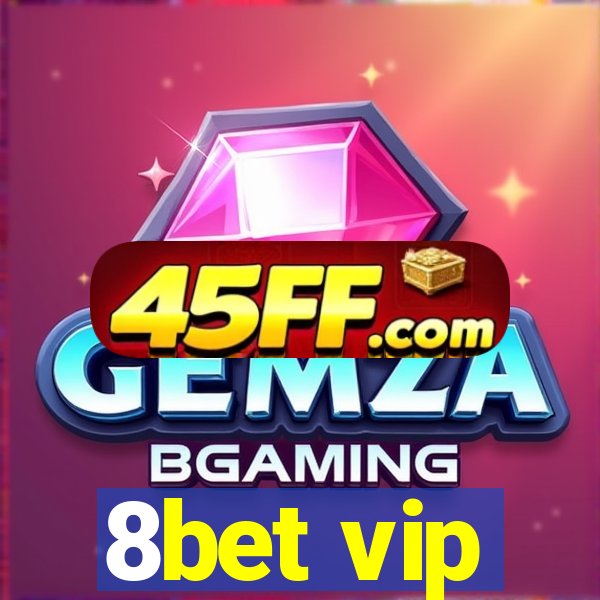 8bet vip